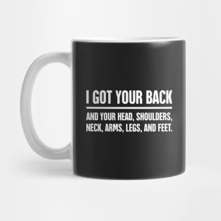 I Got Your Back – Massage Therapist Mug